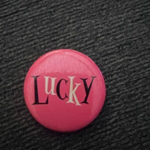 Lucky Pink Button Pin - 'Lucky' Graphic